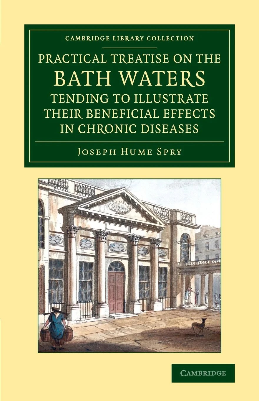 Coperta cărții "A Practical Treatise on the Bath Waters, Tending to Illustrate their Beneficial Effects in Chronic Diseases: Containing, Likewise, a Brief Account of the City of Bath, and of the Hot Springs" de autor necunoscut