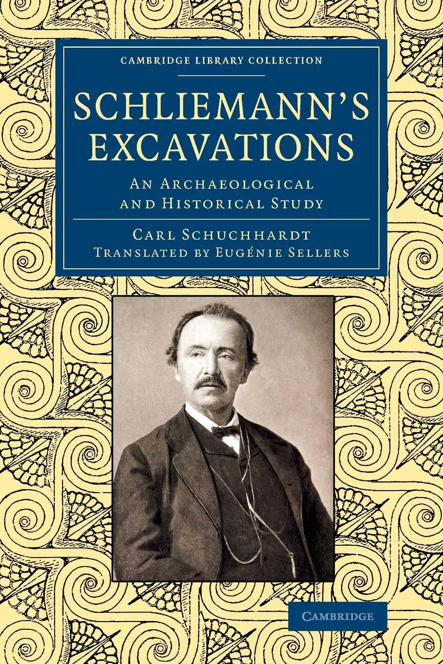 Coperta cărții "Schliemann's Excavations: An Archaeological and Historical Study (Cambridge Library Collection - Archaeology)" de autor necunoscut