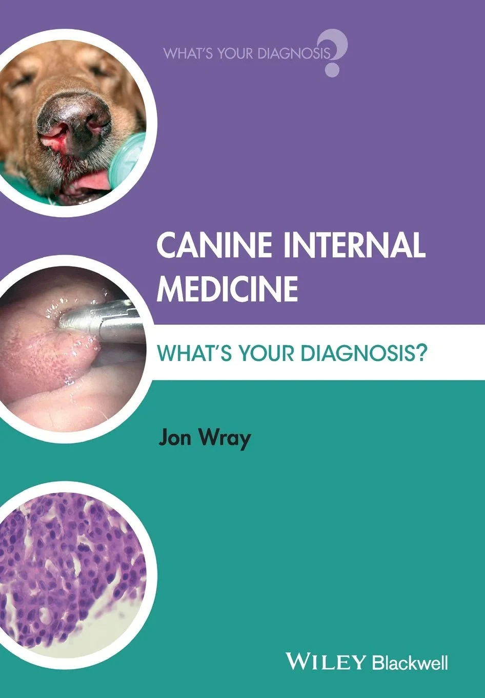 Coperta cărții "Canine Internal Medicine: What′s Your Diagnosis?" de autor necunoscut
