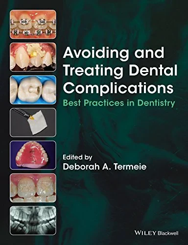 Coperta cărții "Avoiding and Treating Dental Complications: Best Practices in Dentistry" de autor necunoscut
