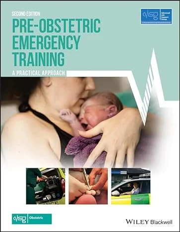Coperta cărții "Pre&amp;#150;Obstetric Emergency Training &amp;#150; A Practical Approach, Second Edition" de autor necunoscut