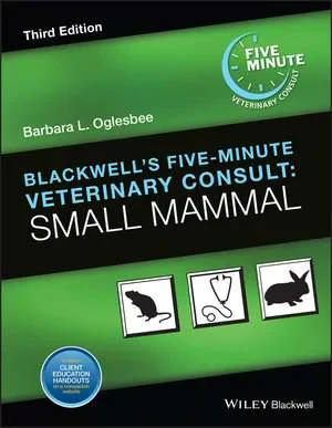 Coperta cărții "Blackwell's Five-Minute Veterinary Consult: Small Mammal, 3rd Edition" de autor necunoscut