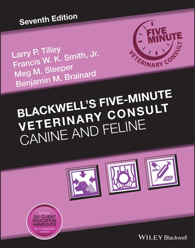 Coperta cărții "Blackwell&amp;#146;s Five-Minute Veterinary Consult: Canine and Feline, 7th Edition" de autor necunoscut