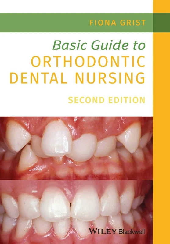 Coperta cărții "Basic Guide to Orthodontic Dental Nursing 2nd Edition" de autor necunoscut