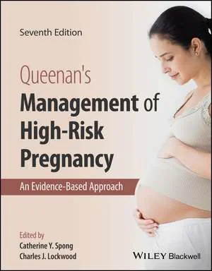Coperta cărții "Queenan′s Management of High&amp;#150;Risk Pregnancy &amp;#150; An Evidence&amp;#150;Based Approach 7e" de autor necunoscut
