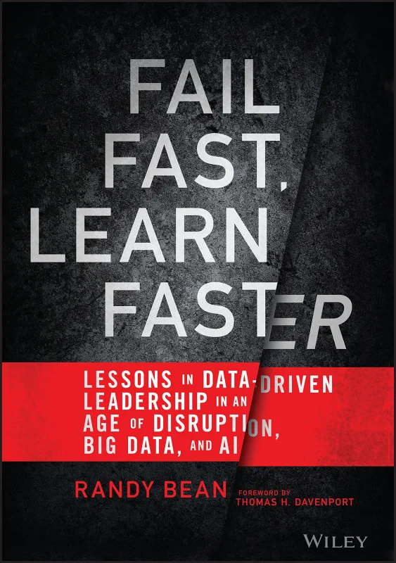 Coperta cărții "Fail Fast, Learn Faster: Lessons in Data&amp;#150;Driven Leadership in an Age of Disruption, Big Data, and AI" de autor necunoscut