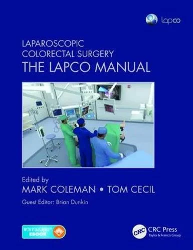 Coperta cărții "Laparoscopic Colorectal Surgery: The Lapco Manual" de autor necunoscut