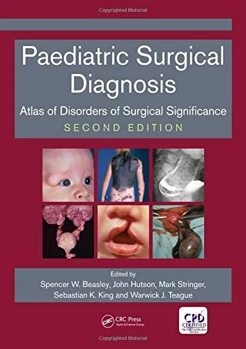 Coperta cărții "Paediatric Surgical Diagnosis: Atlas of Disorders of Surgical Significance, Second Edition" de autor necunoscut