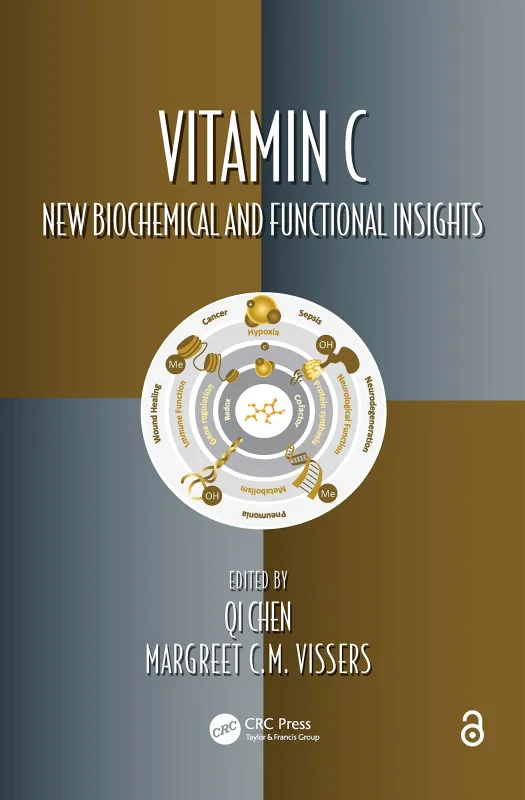 Coperta cărții "Vitamin C: New Biochemical and Functional Insights: 1 (Oxidative Stress and Disease)" de autor necunoscut
