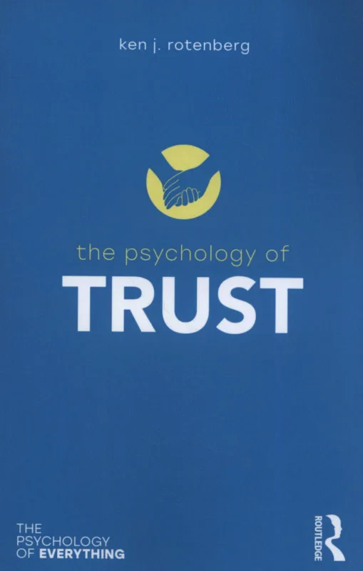 Coperta cărții "The Psychology of Trust (The Psychology of Everything)" de autor necunoscut