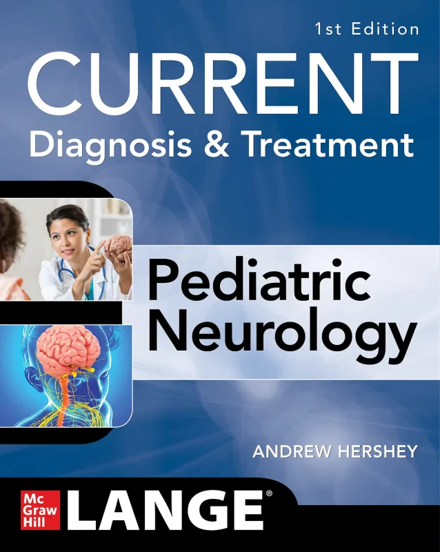 Coperta cărții "CURRENT Diagnosis and Treatment Pediatric Neurology" de autor necunoscut