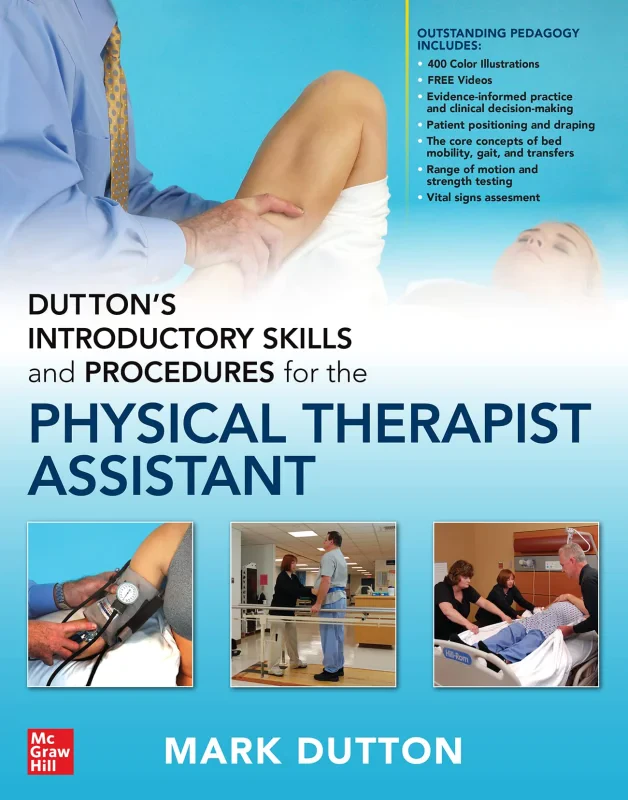 Coperta cărții "Dutton&amp;#146;s Introductory Skills and Procedures for the Physical Therapist Assistant" de autor necunoscut