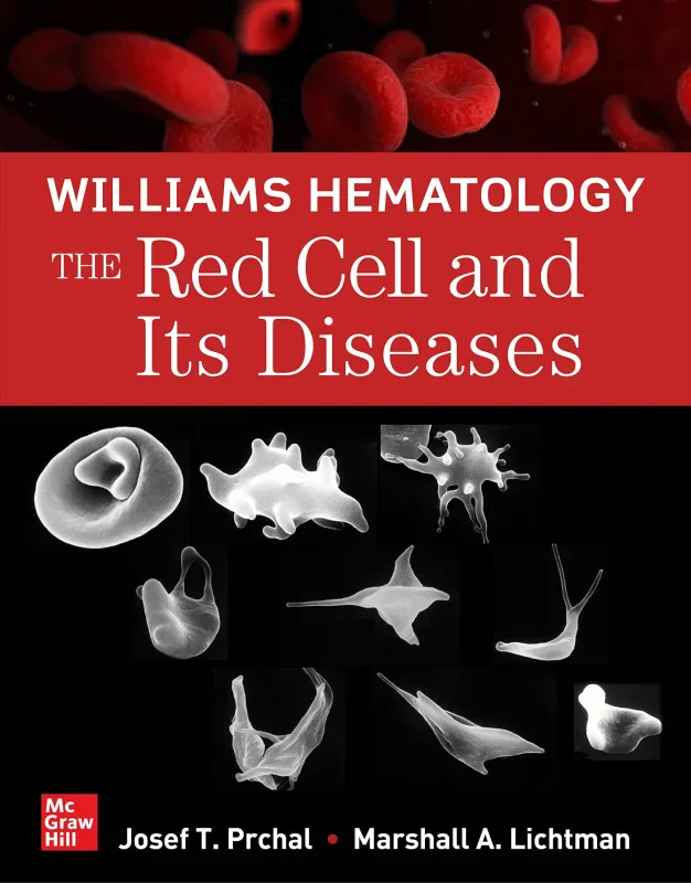 Coperta cărții "Williams Hematology: The Red Cell and Its Diseases" de autor necunoscut