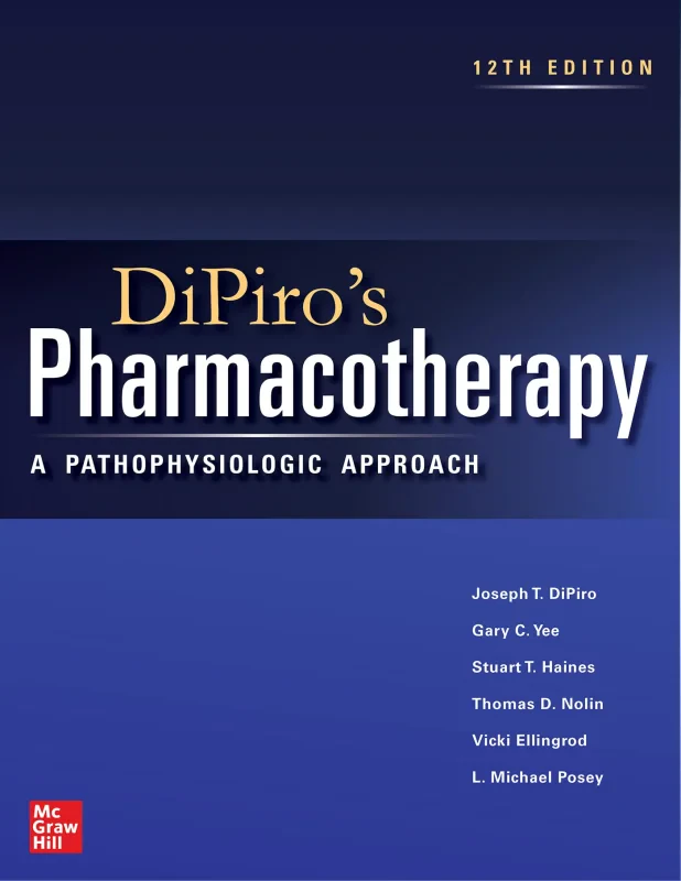 Coperta cărții "DiPiro&amp;#146;s Pharmacotherapy: A Pathophysiologic Approach, 12th Edition" de autor necunoscut