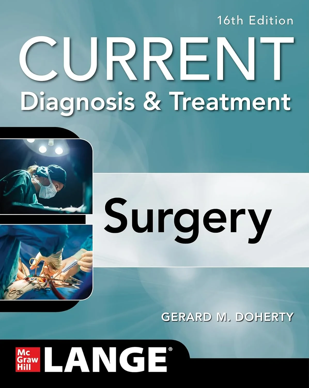 Coperta cărții "CURRENT Diagnosis and Treatment Surgery, 16th Edition" de autor necunoscut