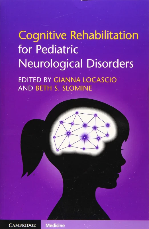 Coperta cărții "Cognitive Rehabilitation for Pediatric Neurological Disorders" de autor necunoscut