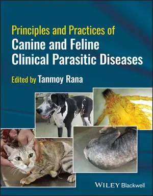 Coperta cărții "Principles and Practices of Canine and Feline Clinical Parasitic Diseases" de autor necunoscut