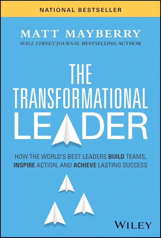 Coperta cărții "The Transformational Leader: How the World's Best Leaders Build Teams, Inspire Action, and Achieve Lasting Success" de autor necunoscut