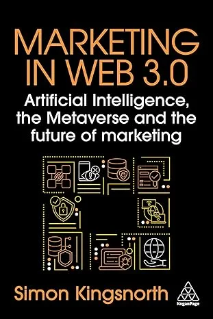 Coperta cărții "Marketing in Web 3.0: Artificial Intelligence, the Metaverse and the Future of Marketing" de autor necunoscut