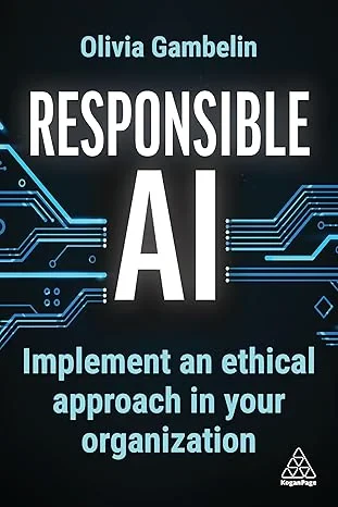 Coperta cărții "Responsible AI: Implement an Ethical Approach in your Organization" de autor necunoscut