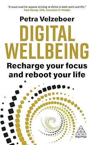 Coperta cărții "Digital Wellbeing: Recharge Your Focus and Reboot Your Life" de autor necunoscut