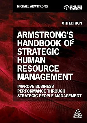 Coperta cărții "Armstrong's Handbook of Strategic Human Resource Management: Improve Business Performance Through Strategic People Management" de autor necunoscut