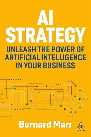 Coperta cărții "AI Strategy: Unleash the Power of Artificial Intelligence in Your Business" de autor necunoscut