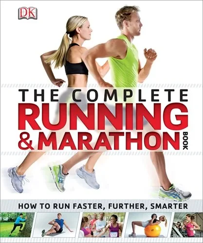 Coperta cărții "Complete Running and Marathon Book (Dk Sports &amp; Activities)" de autor necunoscut