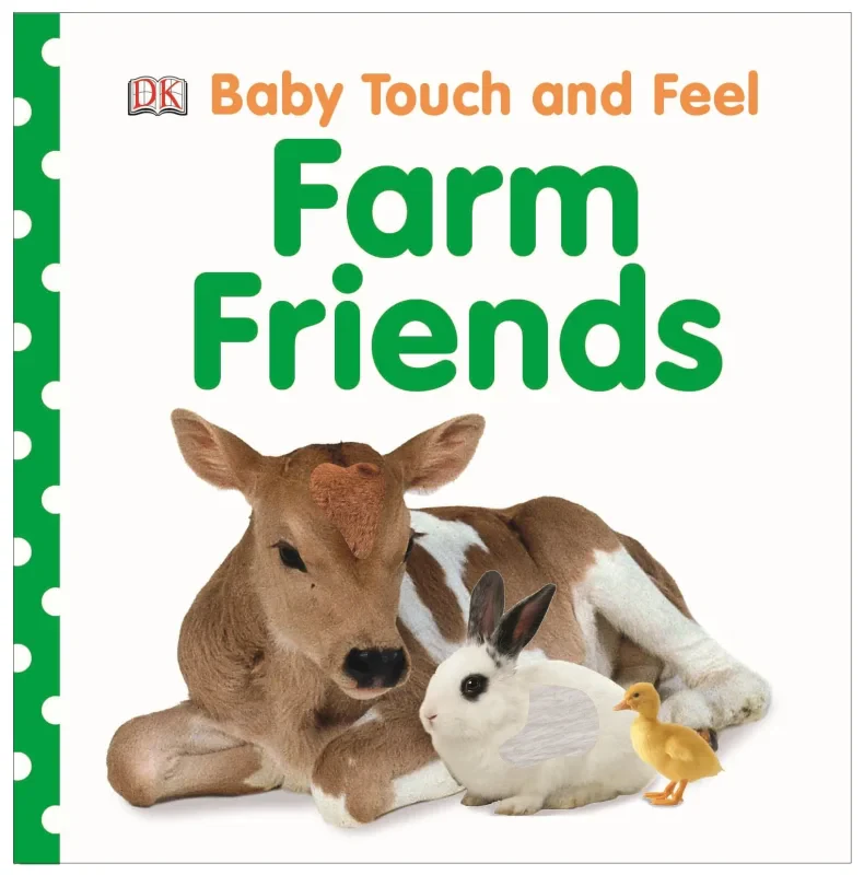 Coperta cărții "Baby Touch and Feel Farm Friends" de autor necunoscut