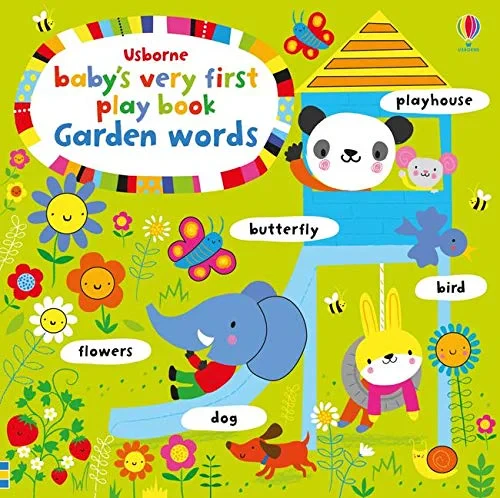 Coperta cărții "Baby's Very First Play book Garden Words (Baby's Very First Books)" de autor necunoscut