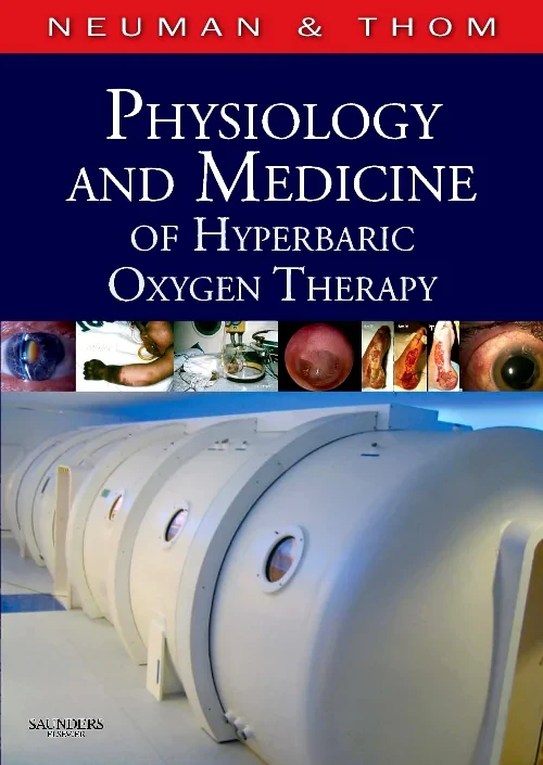 Physiology and Medicine of Hyperbaric Oxygen Thera...