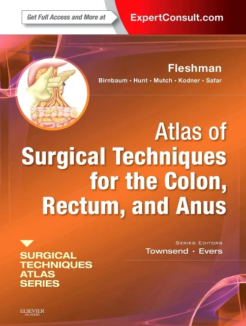 Atlas of Surgical Techniques for Colon, Rectum and...