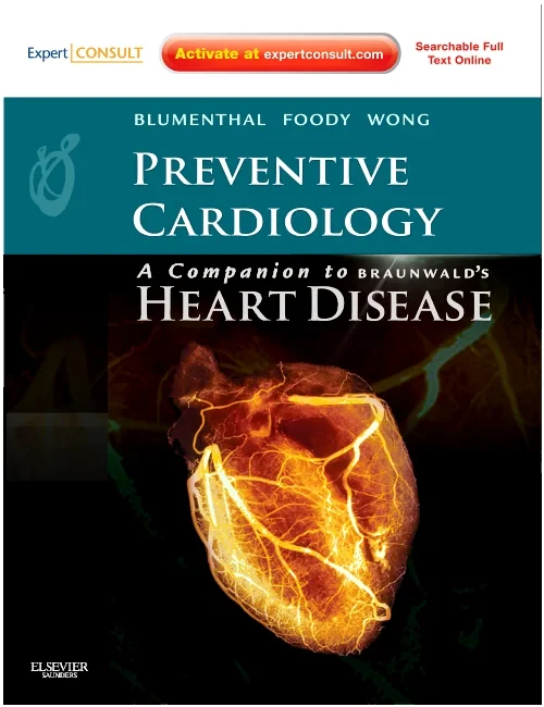 Preventive Cardiology: Companion to Braunwald's He...