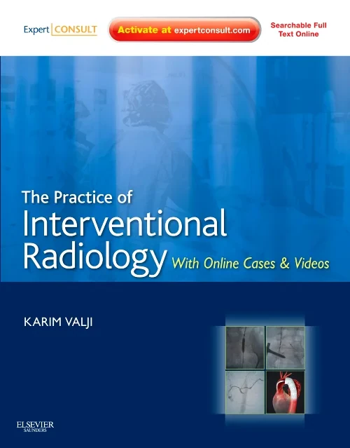 The Practice of Interventional Radiology, with onl...