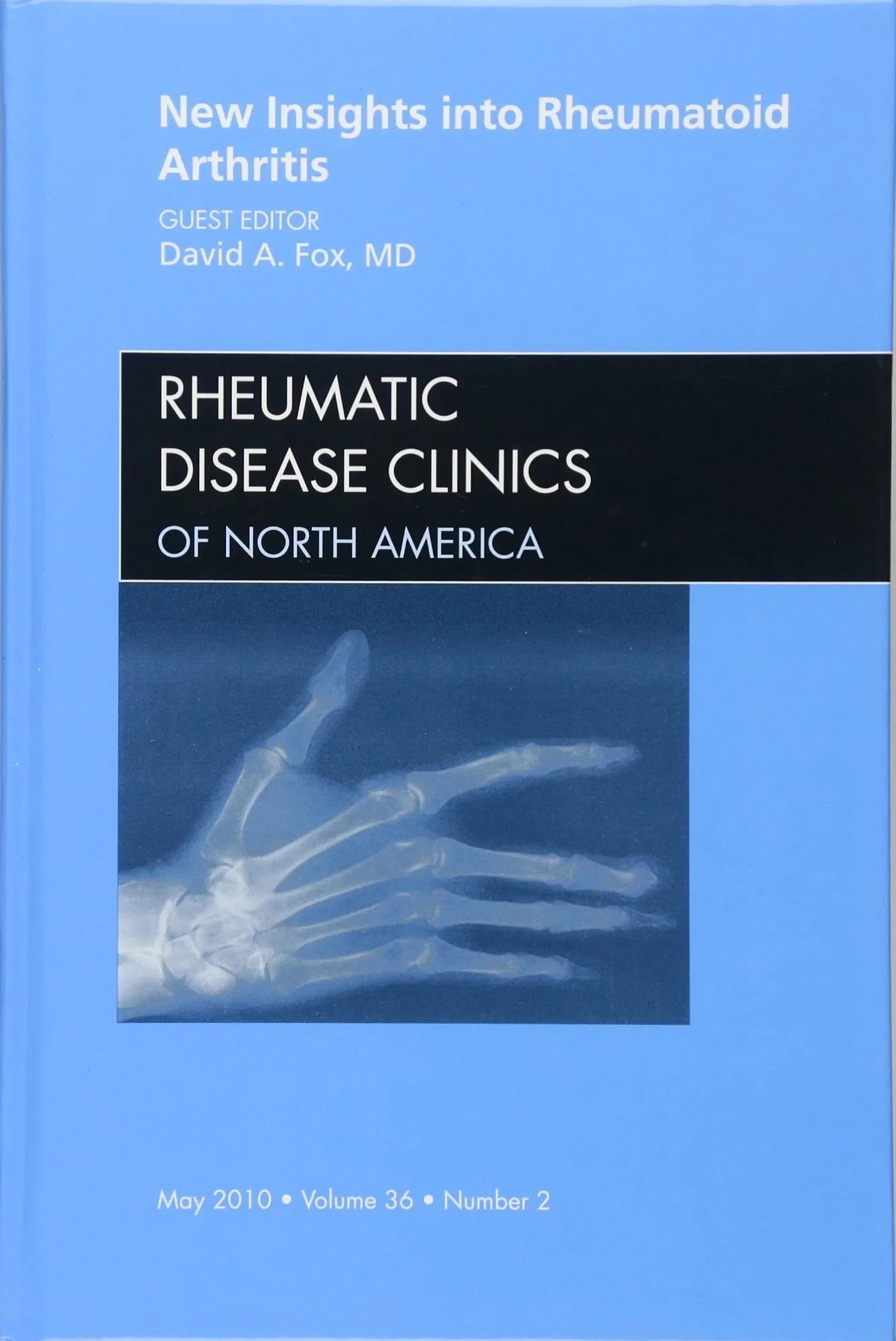 New Insights into Rheumatoid Arthritis, An Issue o...