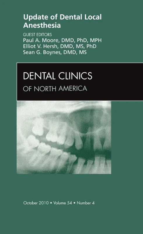 Update of Dental Local Anesthesia, An Issue of Den...