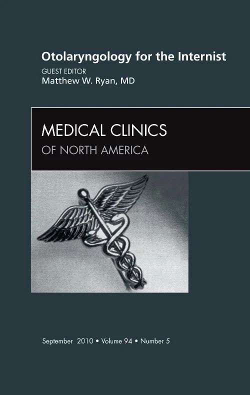 Otolaryngology for the Internist, An Issue of Medi...