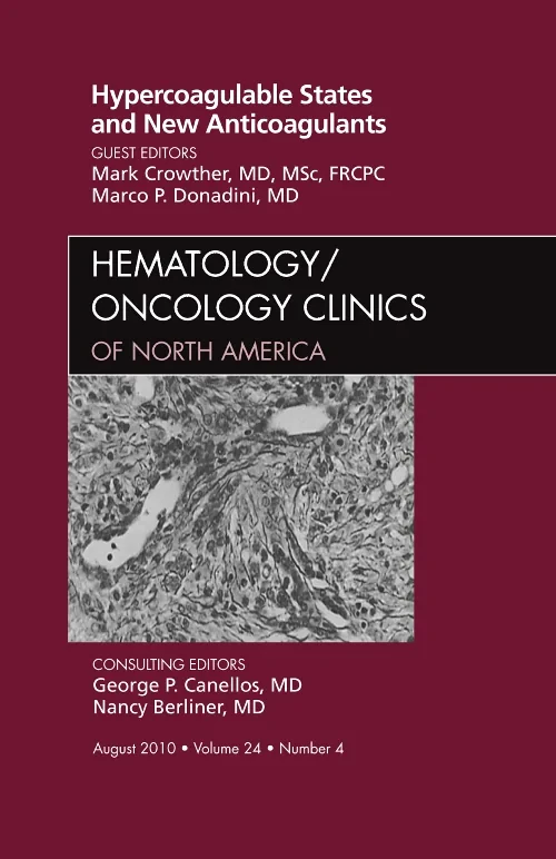 Hypercoagulable States and New Anticoagulants, An ...