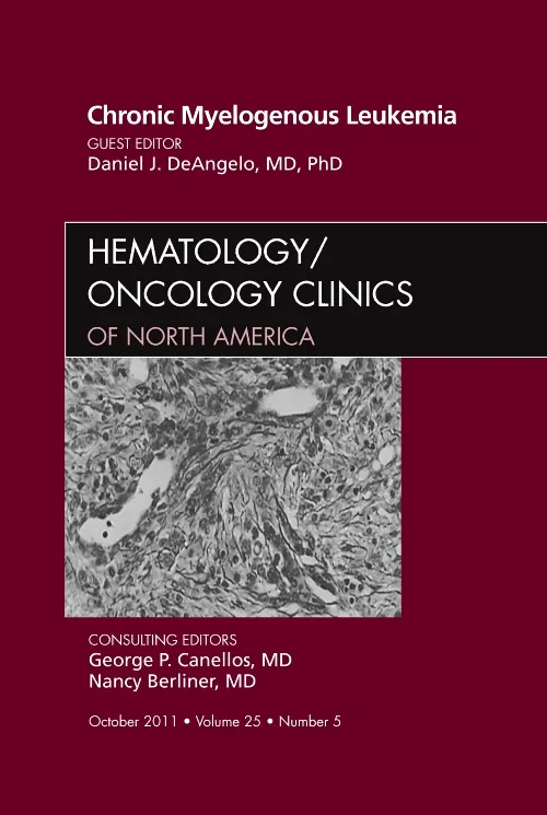 Chronic Myelogenous Leukemia, An Issue of Hematolo...