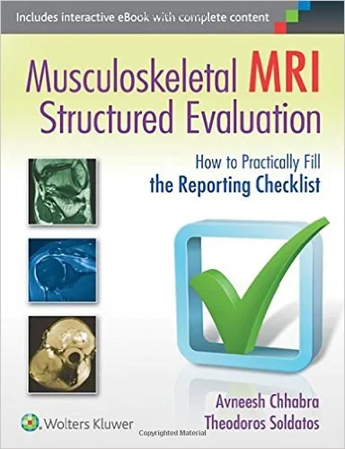 Coperta cărții "Musculoskeletal MRI Structured Evaluation: How to Practically Fill the Reporting Checklist 1 Har/Psc Edition" de autor necunoscut