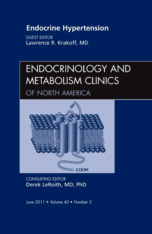 Endocrine Hypertension, An Issue of Endocrinology ...