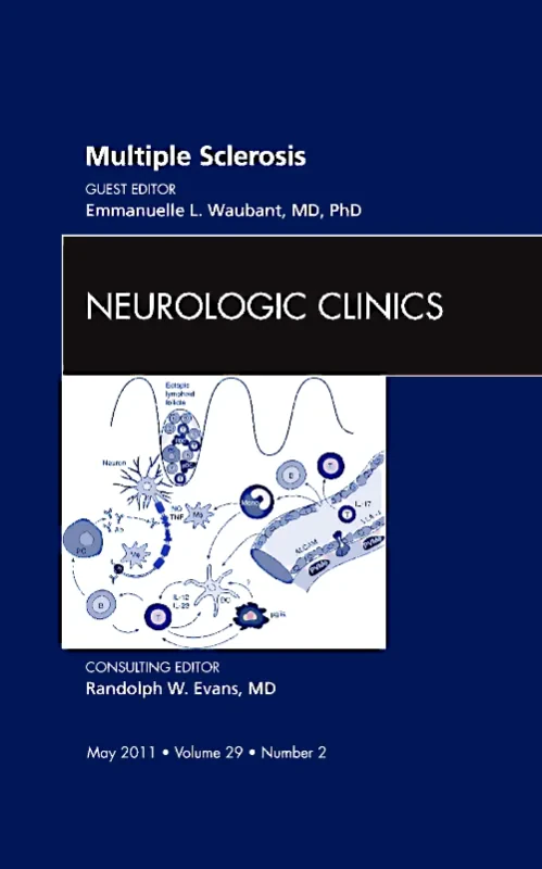 Multiple Sclerosis, An Issue of Neurologic Clinics