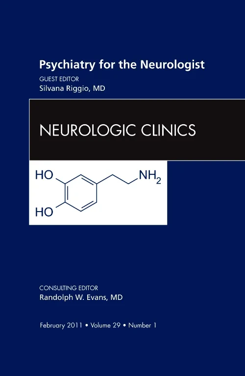 Psychiatry for the Neurologist, An Issue of Neurol...