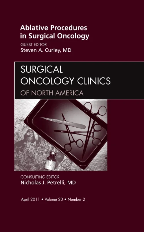Ablative Procedures in Surgical Oncology, An Issue...