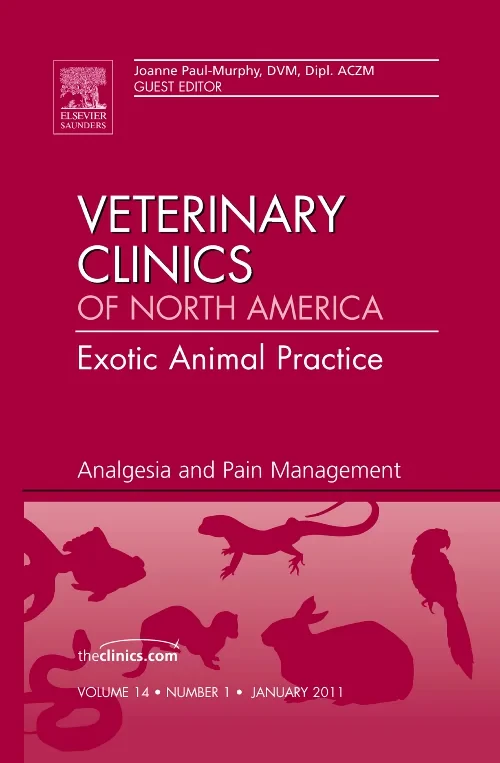 Analgesia and Pain Management, An Issue of Veterin...