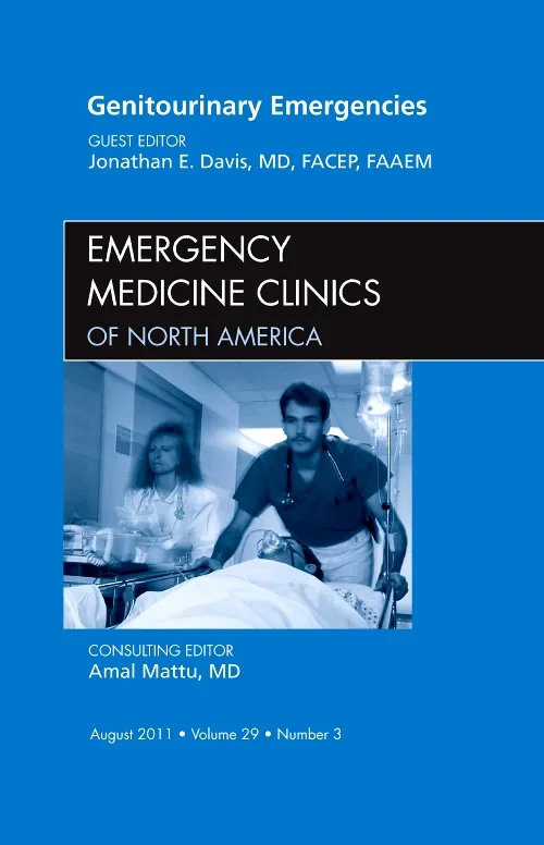 Genitourinary Emergencies, An Issue of Emergency M...