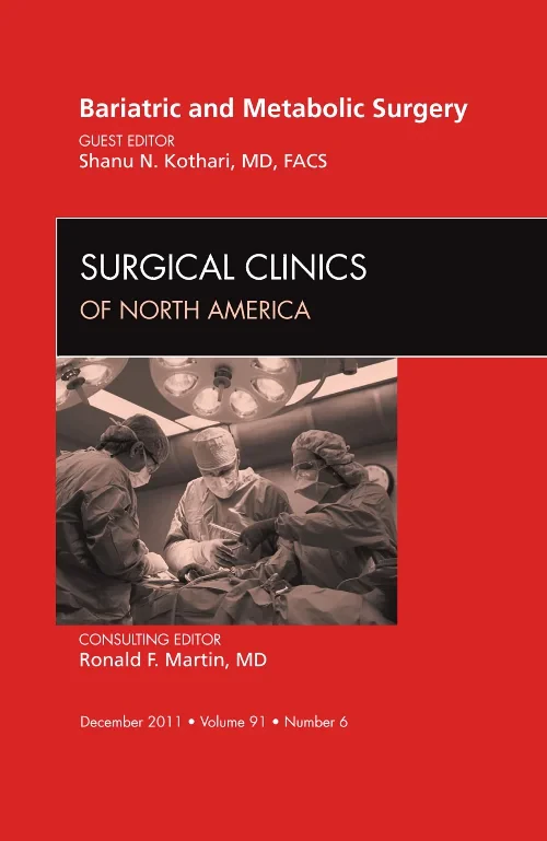 Bariatric and Metabolic Surgery, An Issue of Surgi...