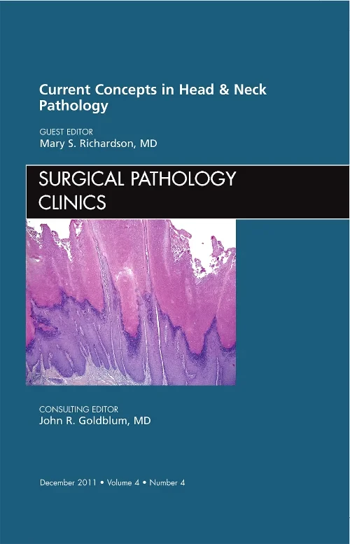 Current Concepts in Head and Neck Pathology, An Is...