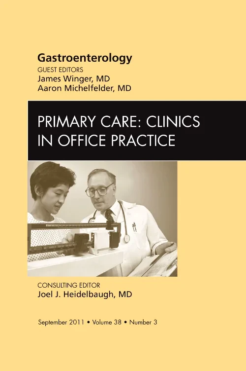 Gastroenterology, An Issue of Primary Care Clinics...