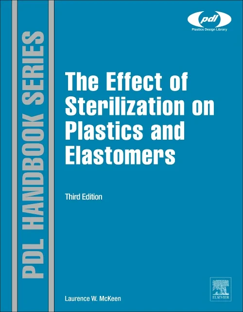 The Effect of Sterilization on Plastics and Elasto...